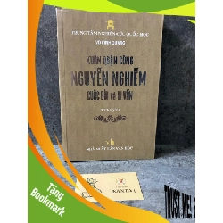 (TẶNG BOOKMARK) Xuân Quận Công Nguyễn Nghiễm cuộc đời và di văn- sách mới 97% Sách Danh nhân RBK0302