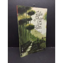 [Sách Cũ SCGR] Liễu phàm tứ huấn mới 80% bẩn bìa, ố, tróc gáy nhẹ 2017 HCM2410 Liễu Phàm KỸ NĂNG