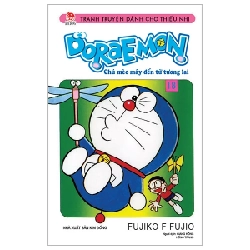 Doraemon - Chú Mèo Máy Đến Từ Tương Lai - Tập 18 - Fujiko F Fujio (Mới 100%) Truyện tranh, NXB Kim Đồng - SÁCH ĐẠI HỌC