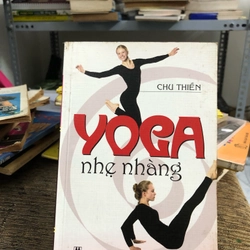 YOGA NHẸ NHÀNG ( CHU THIÊN) 247192