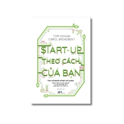 Start-up theo cách của bạn