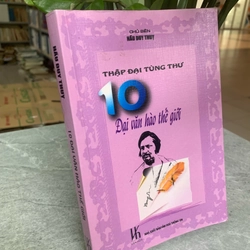 Thập đại tùng thư 10 đại văn hào thế giới  298206