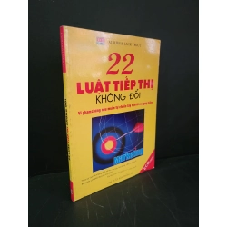 22 luật tiếp thị không đổi mới 90% bẩn bìa, ố nhẹ 2004 AL Ries & Jack Trout HCM3004 KỸ NĂNG