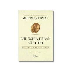 Chủ nghĩa tư bản và tự do - Milton Friedman
