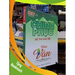 (TẶNG BOOKMARK) Chinh phục đề thi vào 10 môn Văn - Đỗ Thị Thu Hà - 2020 mới 90% RBK0111