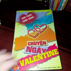 CHUYỆN NGÀY VALENTINE