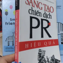 Sách: Sáng tạo chiến dịch PR - TG: Anne Gregory (B3) 1046638