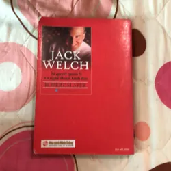 Jack Welch- Bí quyết quản lý và nghệ thuật lãnh đạo  689011