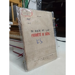 Bi kịch Hy Lạp: Prômêtê bị xiềng - Ex-khin