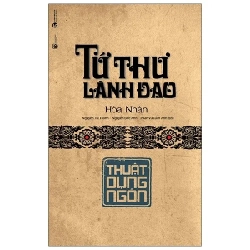 Tứ Thư Lãnh Đạo - Thuật Dụng Ngôn - Hoà Nhân