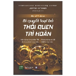 Bí Quyết Loại Bỏ Thói Quen Trì Hoãn - Jeffrey Gitomer ASB.PO Oreka Blogmeo 230225