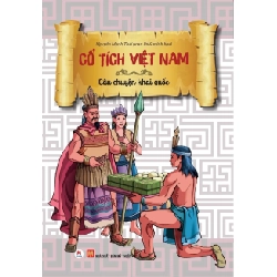 Cổ tích Việt Nam - Câu chuyện khai quốc 78k (HH) Mới 100% HCM.PO Độc quyền - Thiếu nhi