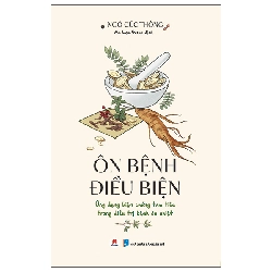 Ôn Bệnh Điều Biện - Ứng Dụng Biện Chứng Tam Tiêu Trong Điều Trị Bệnh Ôn Nhiệt (2025) - Ngô Cúc Thông