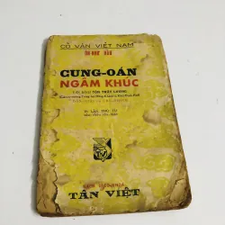 CUNG OÁN NGÂM KHÚC ( sách xưa)