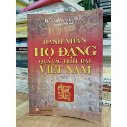 Danh nhân họ Đặng qua các triều đại Việt Nam – (Nhiều tác giả)