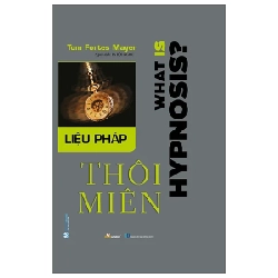 Liệu Pháp Thôi Miên (Bìa Cứng) - Tom Fortes Mayer