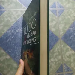 Tự do đàu tiên và cuối cùng - Krishnamurti 927816