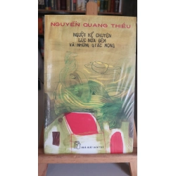 [Phiên Chợ Sách Cũ] Người kể chuyện lúc nửa đêm và những giấc mộng - Nguyễn Quang Thiều 0506