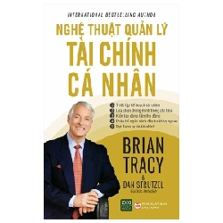 Nghệ Thuật Quản Lý Tài Chính Cá Nhân - Brian Tracy, Dan Strutzel