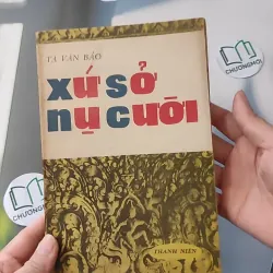 [XƯA] [HIẾM] Xứ Sở Nụ Cười (1984) - Tạ Văn Bảo 997585