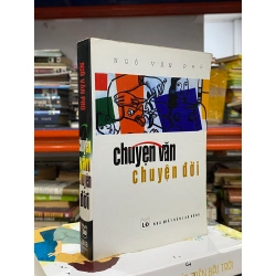 Chuyện văn chuyện đời - Ngô Văn Phú 129085