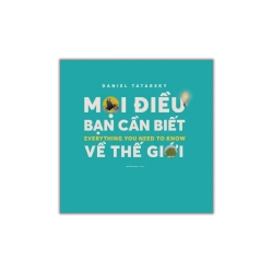 Mọi điều bạn cần biết về thế giới - Daniel Tatarsky