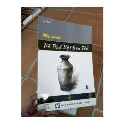 Vẽ tĩnh vật đơn thể 1 - Gia Bảo 2009