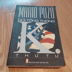 Đời tổng thống K thứ tư - Mario Puzo