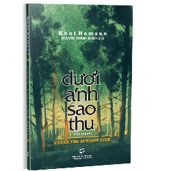 Dưới ánh sao thu mới 100% Knut Hamsun 2020 HCM.PO