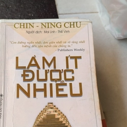 Làm ít được nhiều