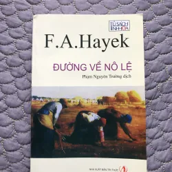 sách Đường Về Nô Lệ - F.A.Hayek