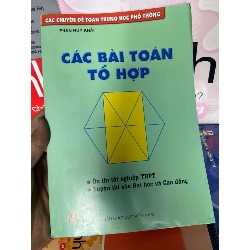 Các Bài Toán Tổ Hợp (Các Chuyên Đề Toán Trung Học Phổ Thông, Ôn Thi Tốt Nghiệp THPT, Luyện Thi Vào Đại Học & Cao Đẳng) - Phan Huy Khải 2014 Tham khảo - luyện thi VAVO-AK1T1