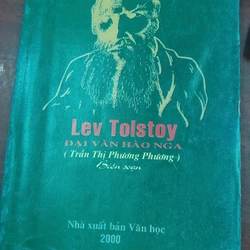 LEV TOLSTOY ĐẠI VĂN HÀO NGA