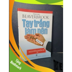 (TẶNG BOOKMARK) Tay trắng làm nên mới 90% bẩn nhẹ, có vệt nước 2007 Huân tước Beaverbook RBK2205 KỸ NĂNG
