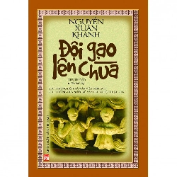 Đội gạo lên chùa (2021) - Nguyễn Xuân Khánh - Q3/2021 - Văn Học