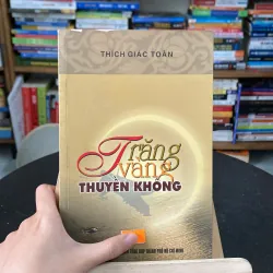 Trăng vàng thuyền không-tác giả Thích Giác Toàn