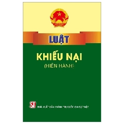 Luật Khiếu Nại (Hiện Hành) - Quốc Hội