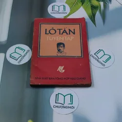 Tuyển Tập Lỗ Tấn (1987) - Lỗ Tấn 674975