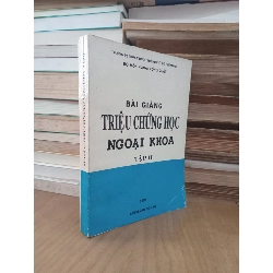BÀI GIẢNG TRIỆU CHỨNG HỌC NGOẠI KHOA 154237
