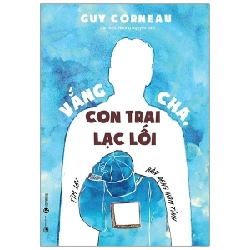Vắng Cha, Con Trai Lạc Lối - Guy Corneau (Mới 100%) Cẩm nang làm cha mẹ, Thái Hà Books - SÁCH ĐẠI HỌC
