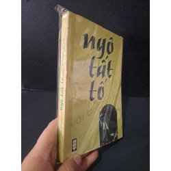 Ngô Tất Tố với chúng ta mới 80% bẩn bìa, ố nhẹ 1993 HCM2603 VĂN HỌC Blogmeo 27525