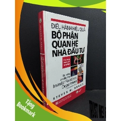 (TẶNG BOOKMARK) Điều hành hiệu quả bộ phận quan hệ nhà đầu tư mới 90% bìa cứng 2011 RBK0612 Steven M.Bragg DANH NHÂN