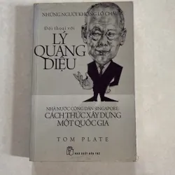 Đối thoại với Lý Quang Diệu - Tom Plate
