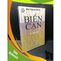 (TẶNG BOOKMARK) Biển cạn Bùi Thanh Minh năm 2004 mới 80% ố có chữ ký đầu sách RBK1611