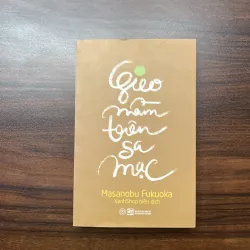 Gieo mầm trên sa mạc - Masanobu Fukuoka
