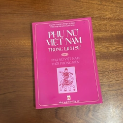 II Phụ Nữ Việt Nam Trong Lịch Sử _ Lịch Sử Việt Nam Thời Phong Kiến (Tập 1) - 2011