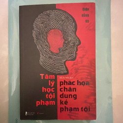 Tâm Lý Học Tội Phạm - Phác Họa Chân Dung Kẻ Phạm Tội có bookmark 149514