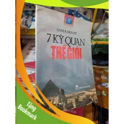 (TẶNG BOOKMARK) 7 kỳ quan thế giới - Gans Raikhart mới 90% sách màu 2005 RBK0808 MẸ VÀ BÉ