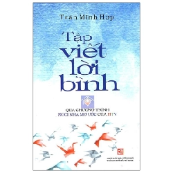 Tập Viết Lời Bình - Qua Chương Trình Ngôi Nhà Mơ Ước Của HTV - Trần Minh Hợp