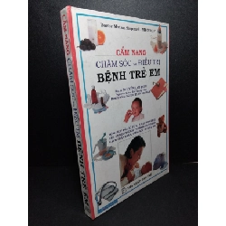 (TẶNG BOOKMARK) Cẩm nang chăm sóc và điều trị bệnh trẻ em (bìa cứng) mới 70% ố tróc gáy 2002 RBK2103 SỨC KHỎE - THỂ THAO